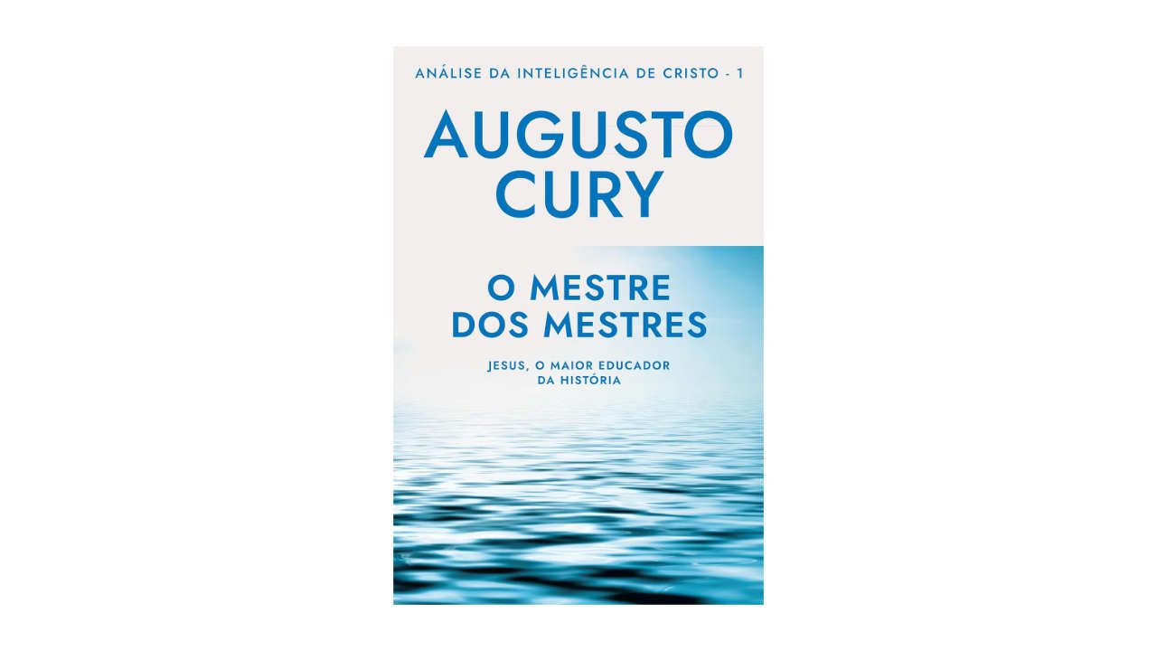 Lista com livros de Augusto Cury (imagem do livro O Mestre dos Mestres).